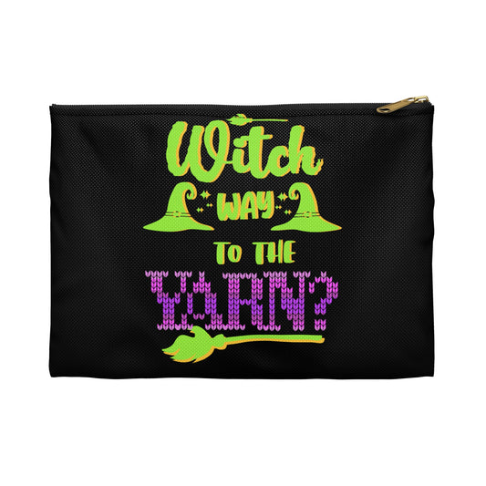 Witch Way to the Yarn Accessory Pouch