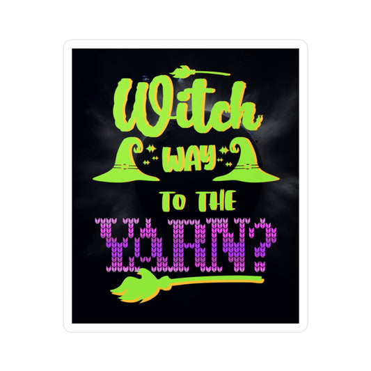 Witch Way to the Yarn Sticker