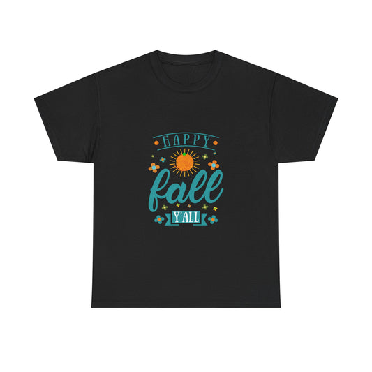 Happy Fall Yall Unisex T Shirt