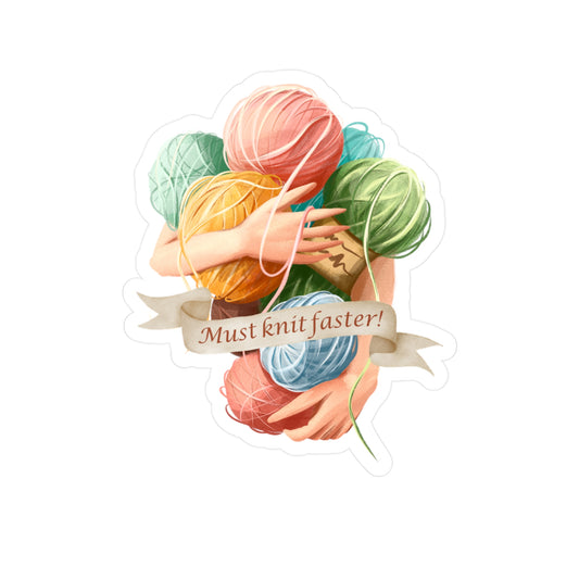 Must Knit Faster Sticker
