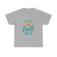 Happy Fall Yall Unisex T Shirt